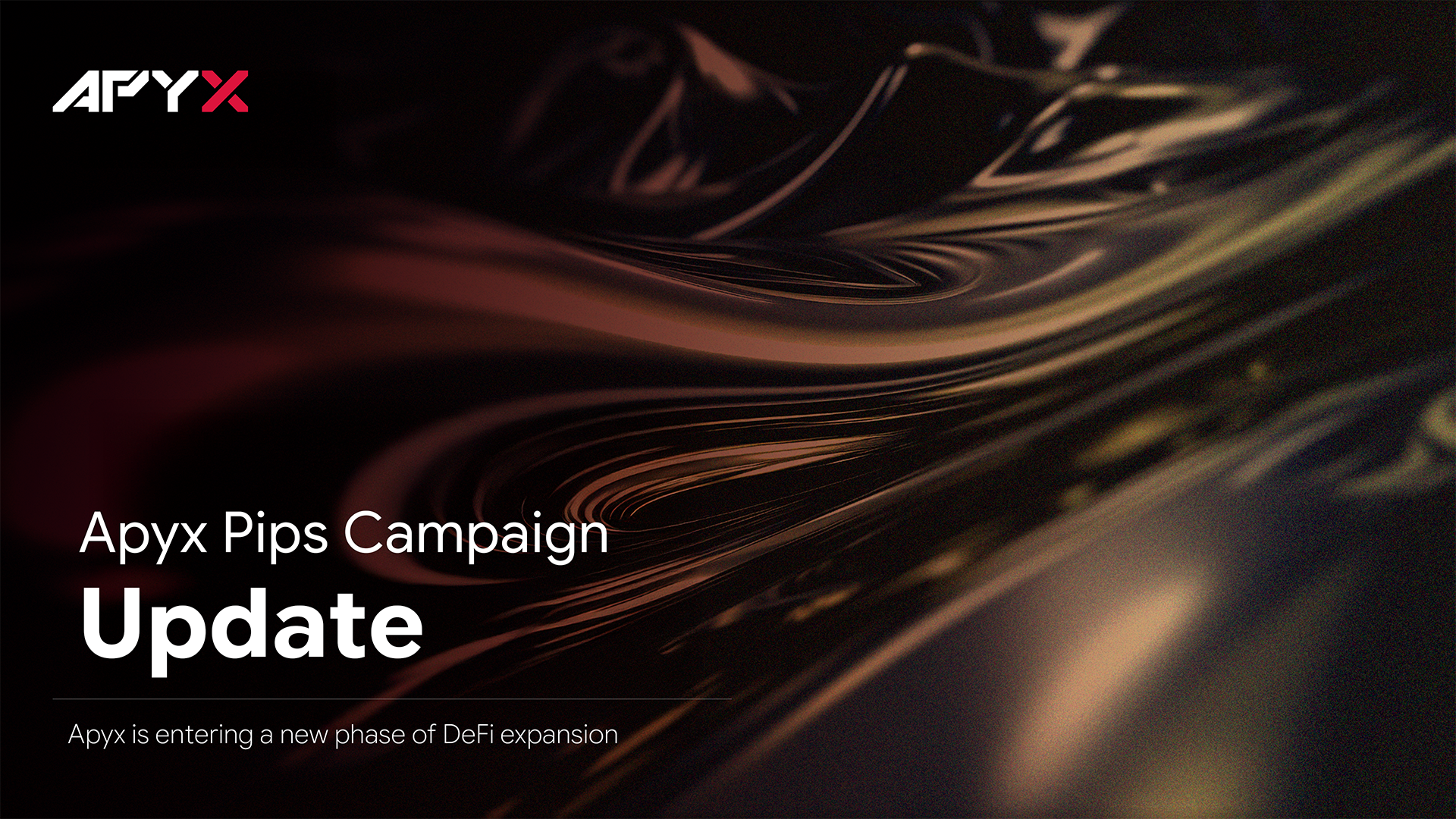 Apyx Pips Campaign Update